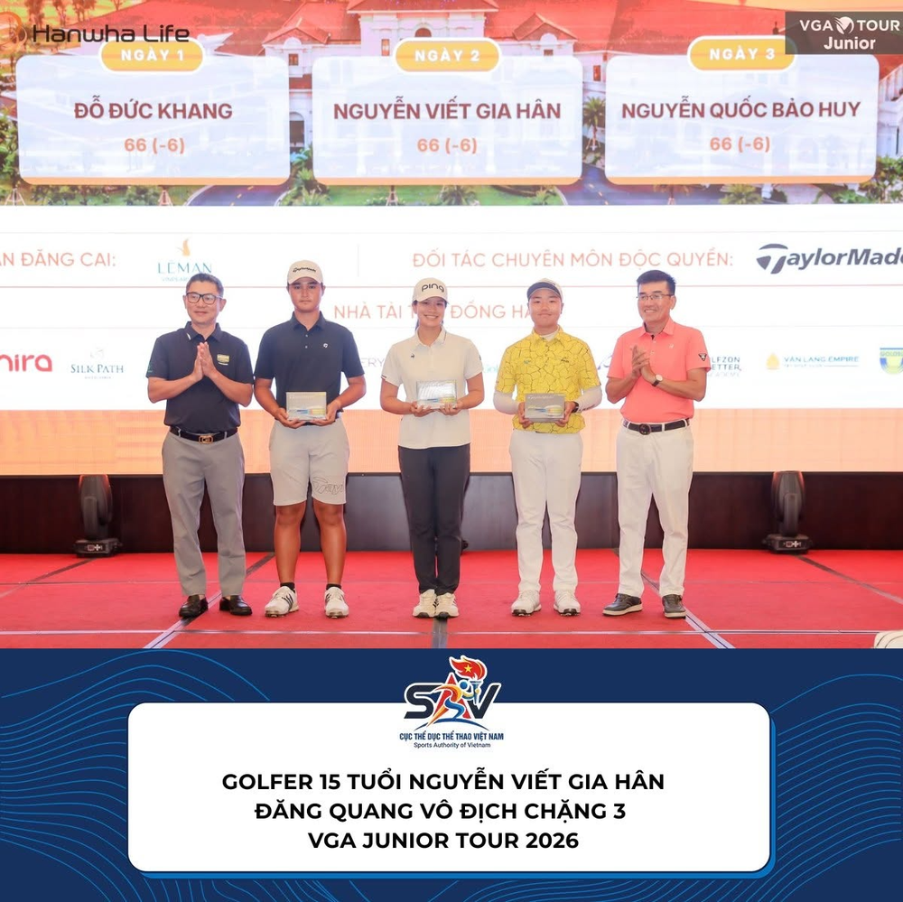 Tin nóng thể thao tối 19/10: Golfer 15 tuổi vô địch chặng 3 VGA Junior Tour 2026; Ronaldo phải đáp ứng điều kiện mới trở lại ĐT Bồ Đào Nha - Ảnh 1. Tin nóng thể thao tối 19/10: Golfer 15 tuổi vô địch chặng 3 VGA Junior Tour 2026; Ronaldo phải đáp ứng điều kiện mới trở lại ĐT Bồ Đào Nha - Ảnh 1.
