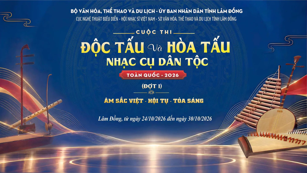 Cuộc thi Độc tấu và Hòa tấu nhạc cụ dân tộc toàn quốc – 2026: Hội tụ âm sắc ba miền - Ảnh 1.