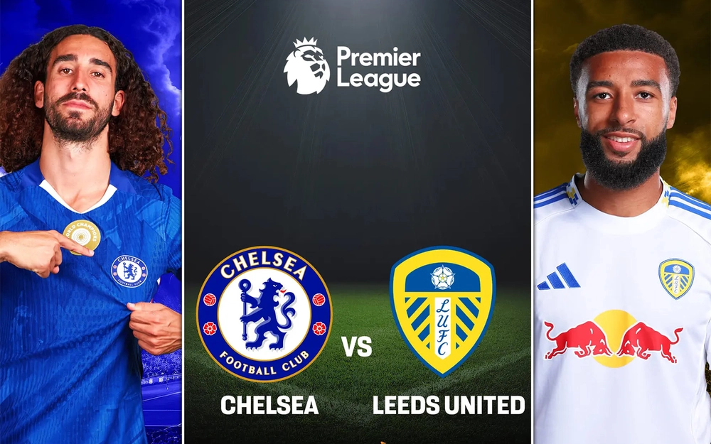 Nhận định bóng đá hôm nay 10/2: Chelsea vs Leeds, West Ham vs MU - Ảnh 1.