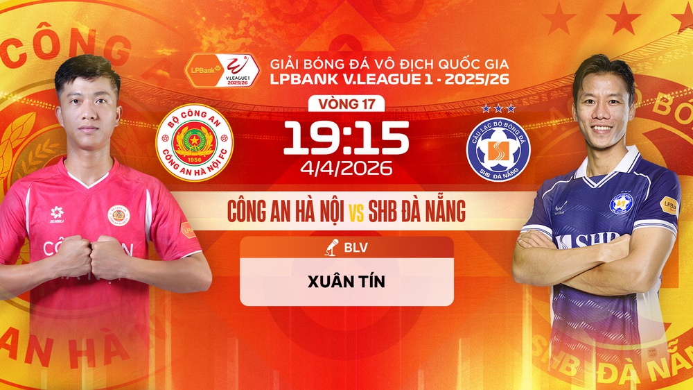 Link xem trực tiếp bóng đá Công An Hà Nội vs SHB Đà Nẵng 19h15 hôm nay, V-League vòng 17 - Ảnh 3.