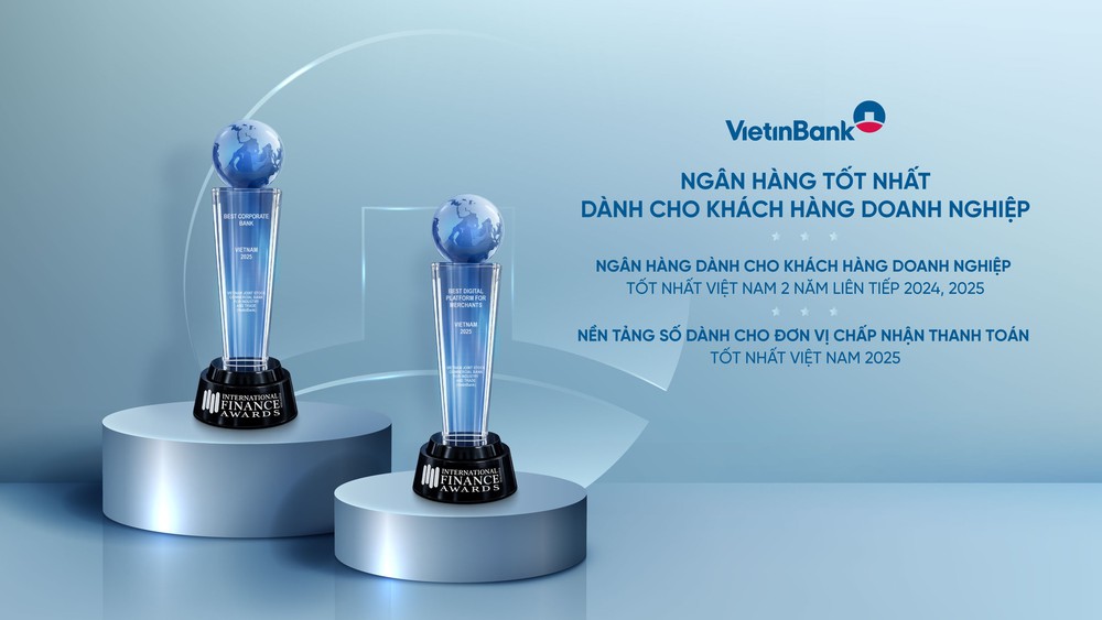 VietinBank ghi dấu ấn quốc tế với hai giải thưởng ngân hàng doanh nghiệp - Ảnh 1. VietinBank ghi dấu ấn quốc tế với hai giải thưởng ngân hàng doanh nghiệp - Ảnh 1.