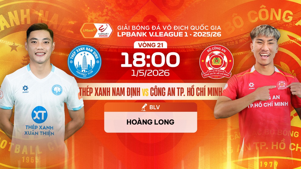 Link xem trực tiếp bóng đá Thép Xanh Nam Định vs Công an TP.HCM 18h hôm nay, V-League vòng 21 - Ảnh 3.