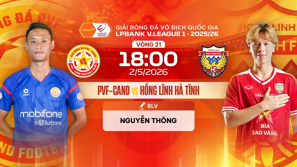 Link xem trực tiếp bóng đá PVF-CAND vs Hồng Lĩnh Hà Tĩnh 18h hôm nay, V-League vòng 21 - Ảnh 3.