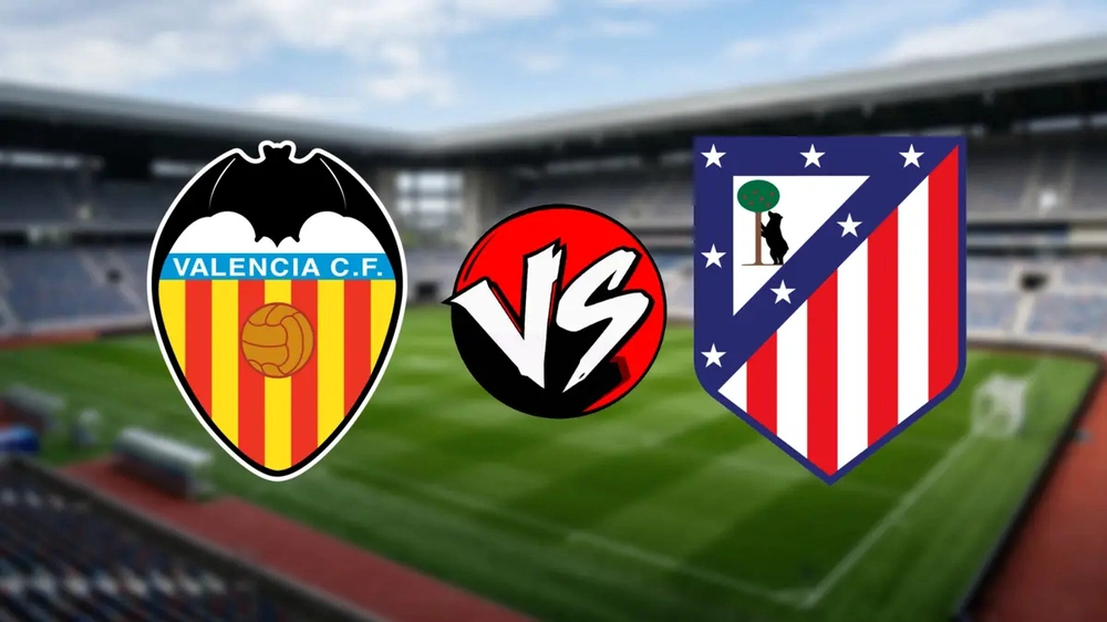Nhận định Valencia vs Atletico Madrid 21h15 ngày 2/5, vòng 34 La Liga - Ảnh 1.