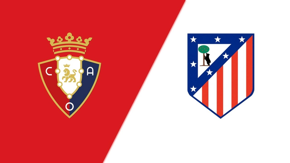 Nhận định Osasuna vs Atletico Madrid 02h30 ngày 13/5, vòng 36 La Liga - Ảnh 1.