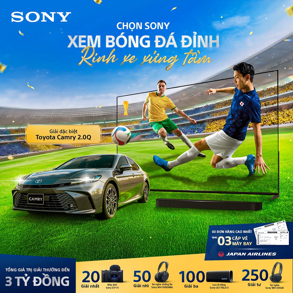 Sony khuấy động mùa bóng 2026 với Toyota Camry và hơn 400 giải thưởng tổng trị giá đến 3 tỷ đồng - Ảnh 2.