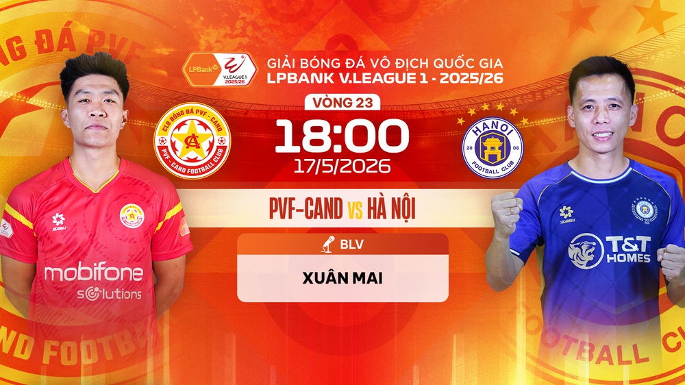 Link xem trực tiếp bóng đá PVF-CAND vs Hà Nội 18h hôm nay, V-League vòng 23 - Ảnh 3.