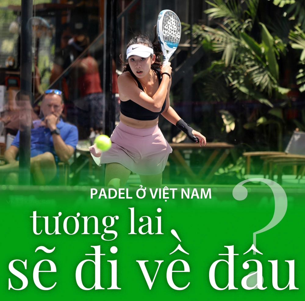 Padel ở Việt Nam - Tương lai sẽ đi về đâu? - Ảnh 1.