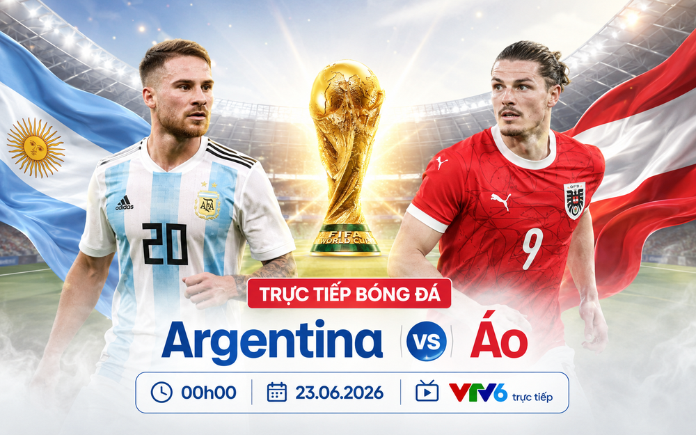 TRỰC TIẾP bóng đá Argentina vs Áo 00h00 hôm nay, bảng J World Cup 2026 - Ảnh 3. TRỰC TIẾP bóng đá Argentina vs Áo 00h00 hôm nay, bảng J World Cup 2026 - Ảnh 3.