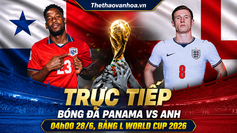 TRỰC TIẾP bóng đá Panama vs Anh 04h00 hôm nay, bảng L World Cup 2026 - Ảnh 3.