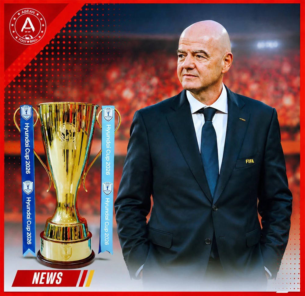 Infantino, ASEAN Cup 2026 và bàn cờ bóng đá Đông Nam Á - Ảnh 1.