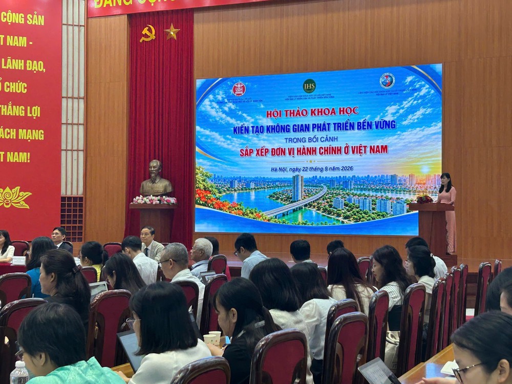 Hội thảo "Kiến tạo không gian phát triển bền vững sau sắp xếp đơn vị hành chính" - Ảnh 1.