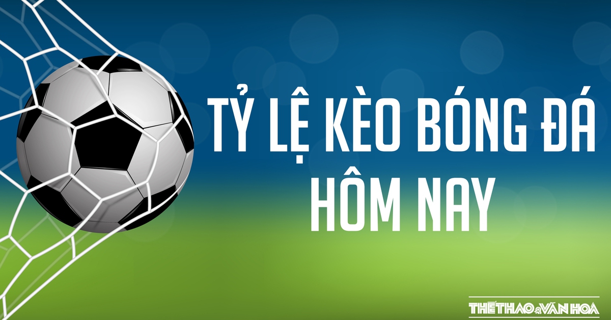 Tỷ lệ kèo, keonhacai, soi kèo nhà cái, nhận định bóng đá hôm nay 15/11,  16/11