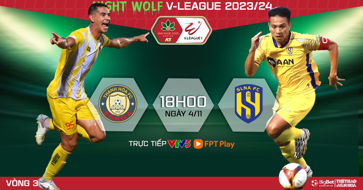 Nhận định bóng đá Thanh Hóa vs SLNA (18h00, 4/11), V-League vòng 3