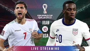 Nhận định Iran vs Mỹ, World Cup 2022, (02h00 ngày 30/11)