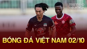 Bóng đá Việt Nam 2/10: Công Phương được gọi lên U18 Việt Nam, CĐV HAGL nổi giận vì thua 2 trận