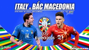 Nhận định bóng đá Ý vs Bắc Macedonia (2h45 hôm nay 18/11), vòng loại EURO 2024