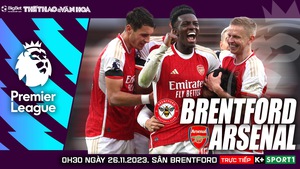 Nhận định bóng đá Brentford vs Arsenal (00h30, 26/11), vòng 13 Ngoại hạng Anh