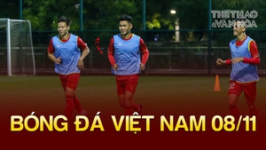 Tin nóng bóng đá Việt sáng 8/11: Hai cầu thủ ĐT Việt Nam tập riêng, AFC đánh giá cao CLB Hà Nội