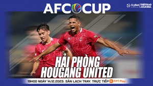 Nhận định bóng đá Hải Phòng vs Hougang Utd (19h00, 14/12), vòng bảng AFC Cup  