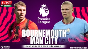 Nhận định, nhận định bóng đá Bournemouth vs Man City (00h30, 26/2), Vòng 25 Ngoại hạng Anh