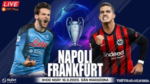 Nhận định, soi kèo Napoli vs Frankfurt (3h00, 16/3), Cúp C1 vòng 1/8 lượt về
