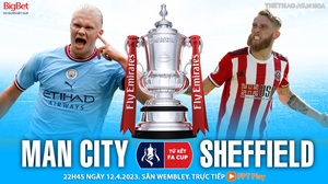 Nhận định bóng đá Man City vs Sheffield United (22h45, 22/4), dự đoán bóng đá FA cúp
