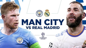 Nhận định bóng đá bóng đá hôm nay 17/5: Man City vs Real Madrid