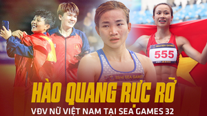 Nữ VĐV Việt Nam tại SEA Games 32: Âm thầm nỗ lực, hào quang rực rỡ 