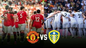 Lịch thi đấu bóng đá hôm nay 12/7: MU vs Leeds