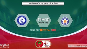 Nhận định, soi kèo Khánh Hòa vs Đà Nẵng (17h00, 11/8), vòng 5 giai đoạn 2 V-League 