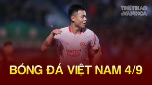 Bóng đá Việt Nam 4/9: Đức Chiến thay đổi lối chơi vì HLV Troussier