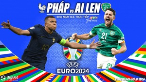 Nhận định bóng đá Pháp vs CH Ireland, vòng loại EURO 2024 (01h45, 8/9)