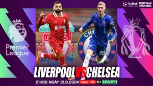 Nhận định, soi tỷ lệ Liverpool vs Chelsea 22h30 hôm nay 20/10, vòng 8 Ngoại hạng Anh