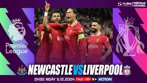 Nhận định, soi tỷ lệ Newcastle vs Liverpool 2h30 ngày 5/12, Ngoại hạng Anh vòng 14