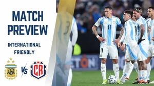 Nhận định bóng đá Argentina vs Costa Rica (09h50, 27/3), giao hữu quốc tế