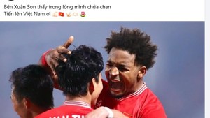 Văn Thanh và Xuân Son 'tung hứng' trên mạng xã hội khiến CĐV Việt Nam phát sốt vì quá đáng yêu