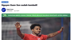 Xuân Son thi đấu trở lại, truyền thông Malaysia ngay lập tức có động thái đặc biệt