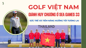 Golf Việt Nam giành huy chương ở SEA Games 33: Sức trẻ và tiềm năng hướng tới tương lai 