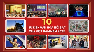 10 sự kiện văn hóa nổi bật của Việt Nam năm 2025 
