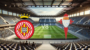 Nhận định, soi tỷ lệ Girona vs Celta Vigo 20h00 ngày 1/3, vòng 26 La Liga