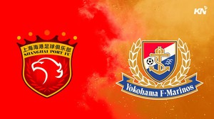 Nhận định, soi tỷ lệ Shanghai Port vs Yokohama Marinos 19h00 ngày 4/3, play-off Cúp C1 châu Á