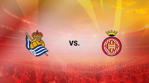 Soi Kèo, soi tỷ lệ Real Sociedad vs Girona 00h00 ngày 19/05, vòng 37 La Liga