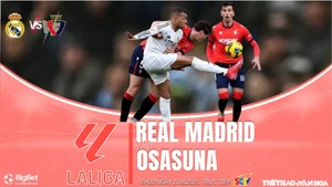 Nhận định, soi tỷ lệ Real Madrid vs Osasuna 2h00 ngày 20/8, vòng 1 La Liga
