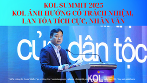 KOL summit 2025: KOL ảnh hưởng có trách nhiệm, lan tỏa tích cực, nhân văn