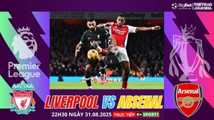Nhận định, soi tỷ lệ Liverpool vs Arsenal 22h30 ngày 31/08, Ngoại hạng Anh