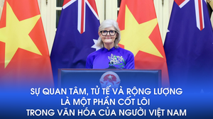 Toàn quyền Australia Sam Mostyn: Sự quan tâm, tử tế và rộng lượng là một phần cốt lõi trong văn hóa của người Việt Nam