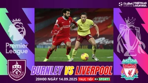 Nhận định, soi tỷ lệ Burnley vs Liverpool 20h00 ngày 14/09/2025, Ngoại hạng Anh