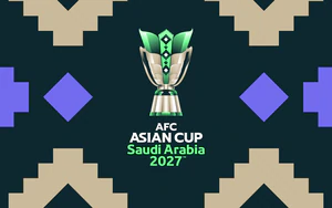 Asian Cup 2027 có bị hoãn sang năm 2028, AFC sắp ra quyết định