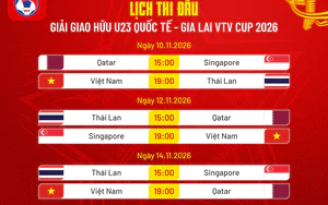 Lịch thi đấu giải U23 quốc tế-Gia Lai VTV Cup 2026 của U23 Việt Nam